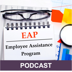 Maximizing Your Employee Assistance Program