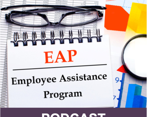 Maximizing Your Employee Assistance Program