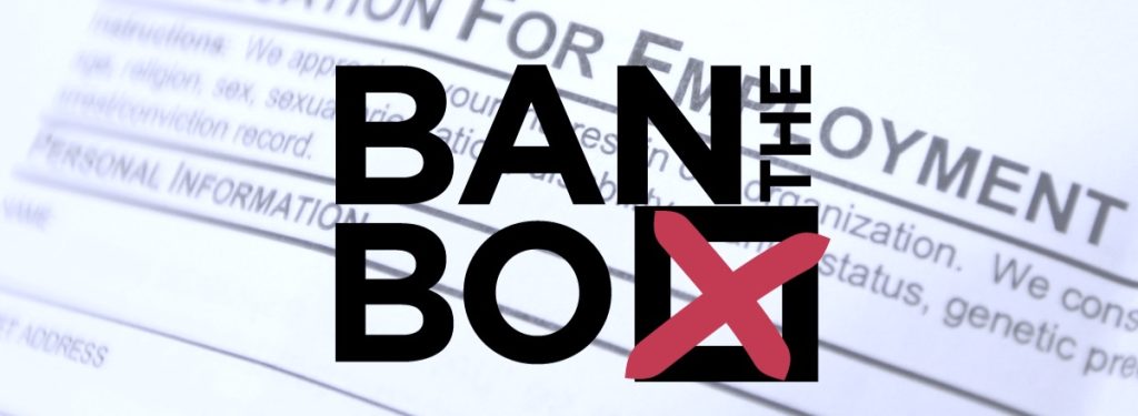 “Ban the Box” before you interview